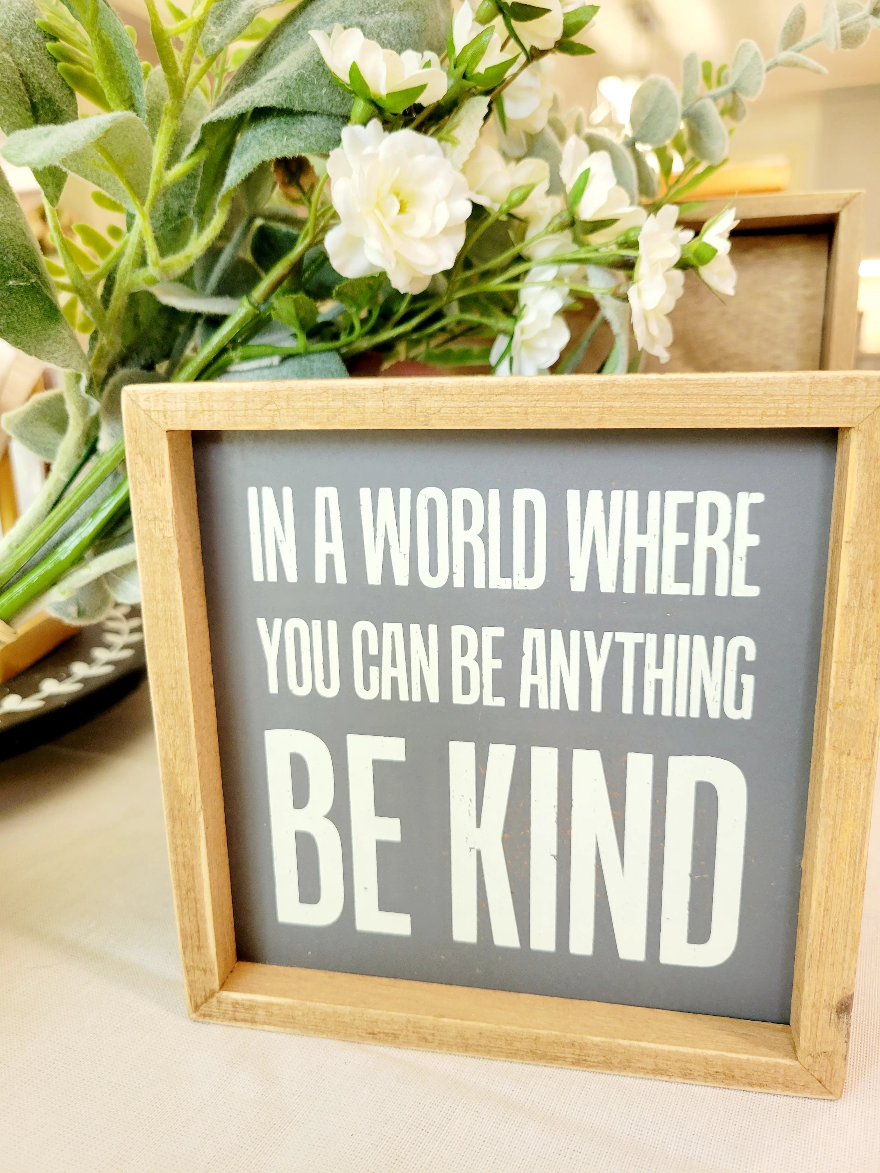 Be Kind 6X6 Box Sign