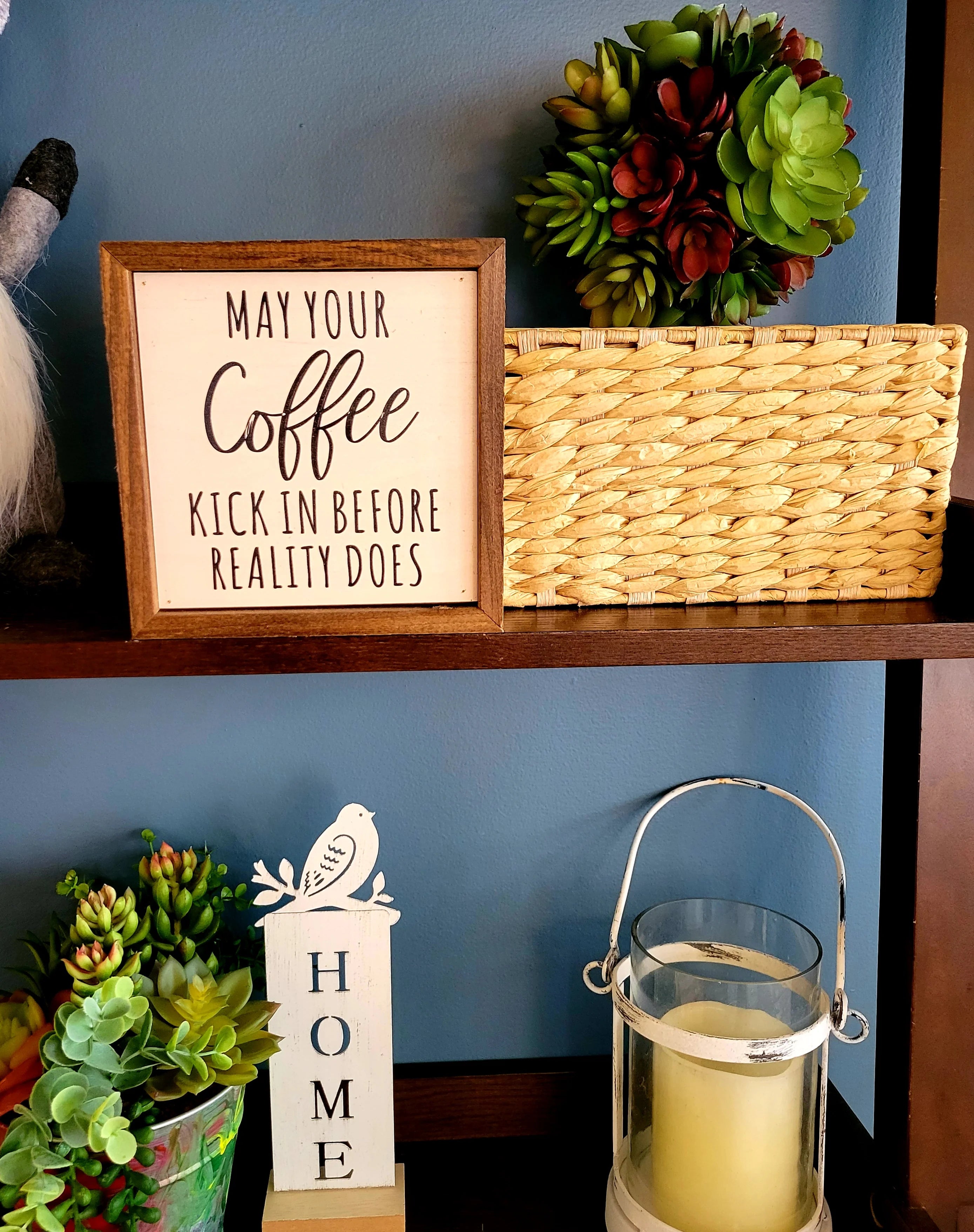 6x6 May Your Coffee Kick In